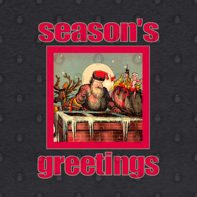 Season's Greetings Santa's Chimney by Jan4insight TeeStore